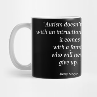 Quote For Autism Awareness Mug